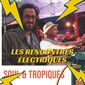 Les Rencontres électriques - Soul & Tropiques image