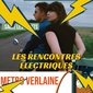 Les Rencontres électriques - Metro Verlaine image