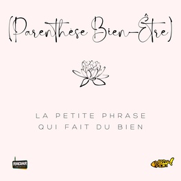 Parenthèse bien-être (la petite phrase qui fait du bien) image